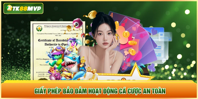 Giấy phép bảo đảm hoạt động cá cược an toàn